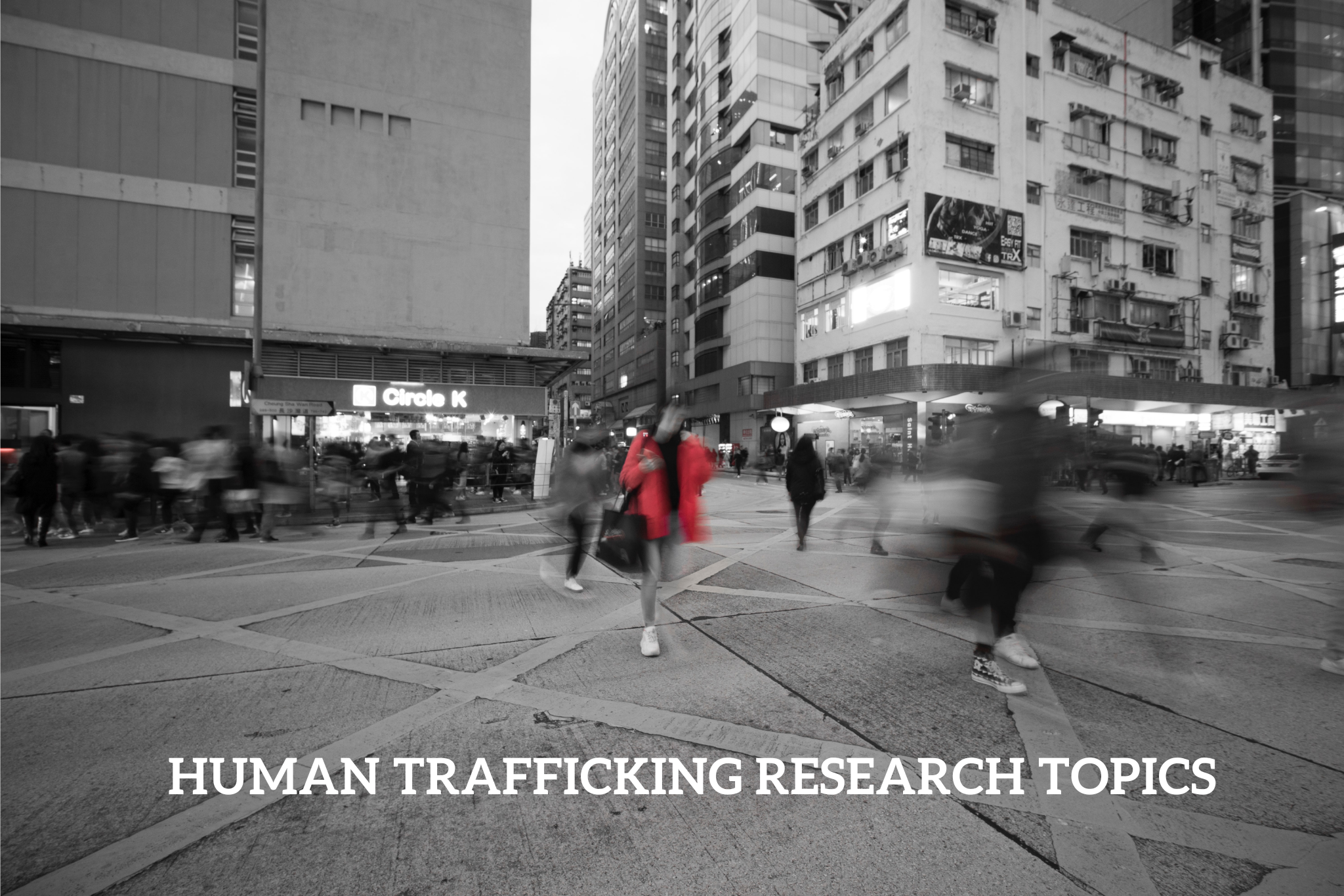 Human Trafficking Research Paper Topics